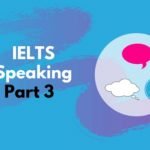 Chinh phục IELTS Speaking Part 3 – Chủ đề Công việc