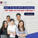 Học phí IELTS with Charles khoảng bao nhiêu?