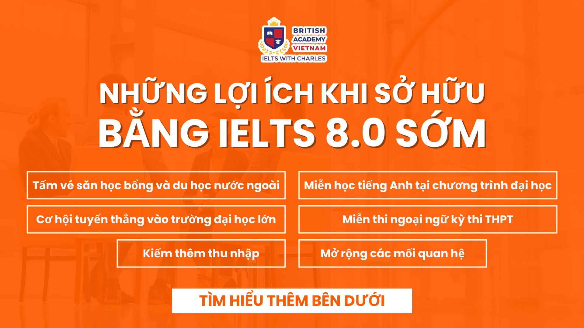 Những lợi ích khi sở hữu bằng IELTS 8.0 sớm