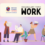 Từ vựng IELTS General tổng hợp đa dạng theo nhiều chủ đề