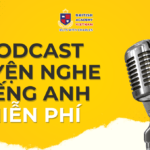 Top 10+ Podcast Luyện nghe Tiếng anh Miễn phí cho Người mất gốc