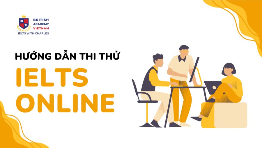 Top 4 địa chỉ thi thử ielts online miễn phí hiệu quả nhất