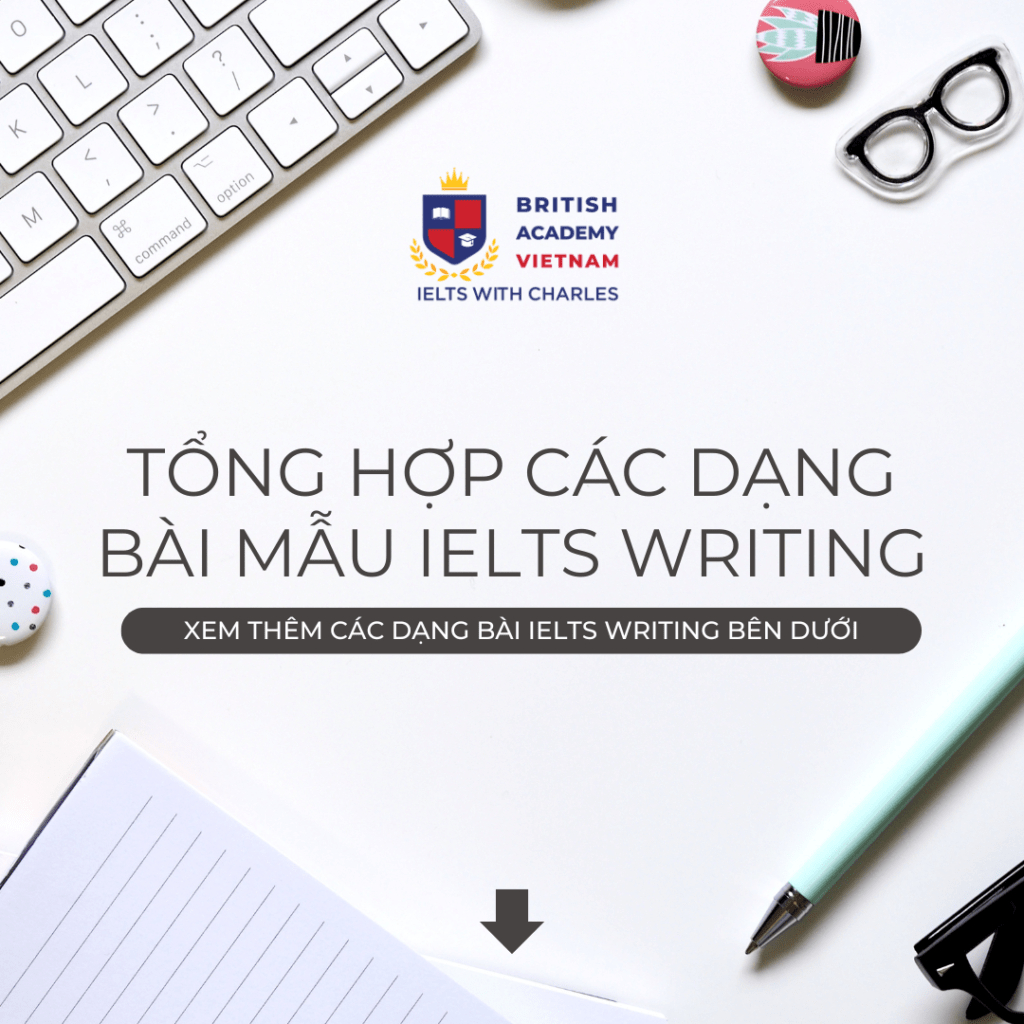 Tổng hợp các dạng bài mẫu IELTS Writing