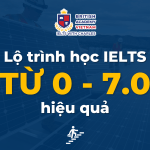Lộ trình học IELTS hiệu quả từ 0 đến 7.0