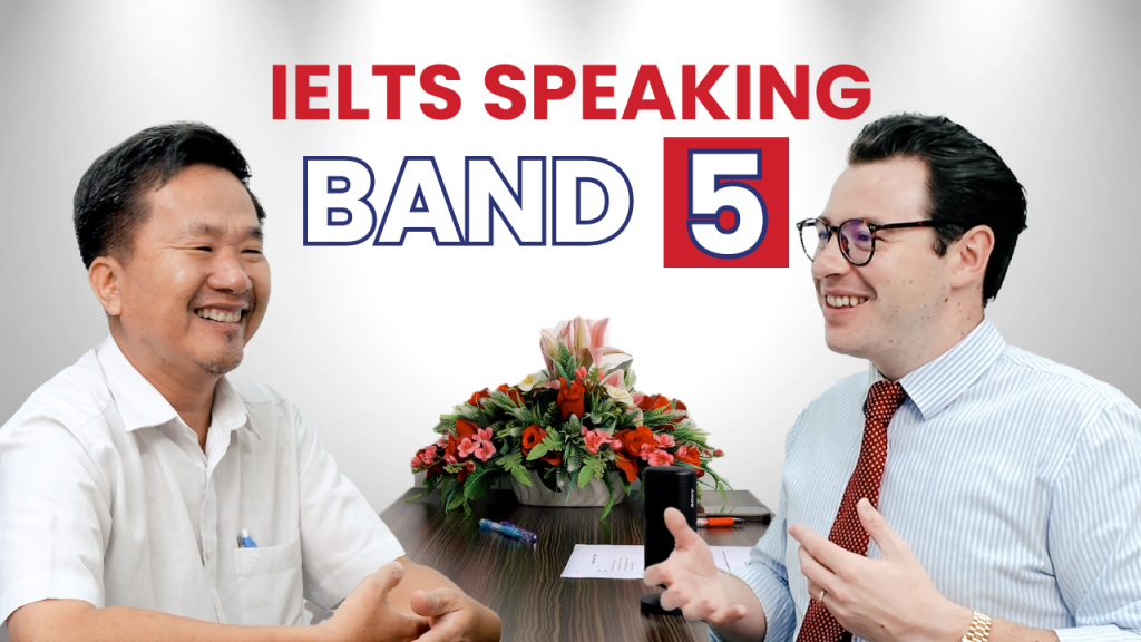 IELTS Speaking Band 5.0 Mock test (IELTS General Training)