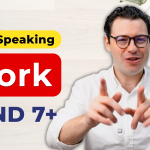 IELTS Speaking Band 7: Work & Study | Cùng thầy Charles tự tin chinh phục band 7.0+