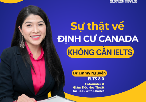 Định cư Canada không cần IELTS General