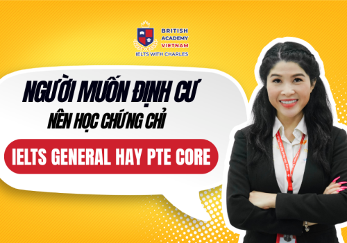 IELTS General hay PTE Core