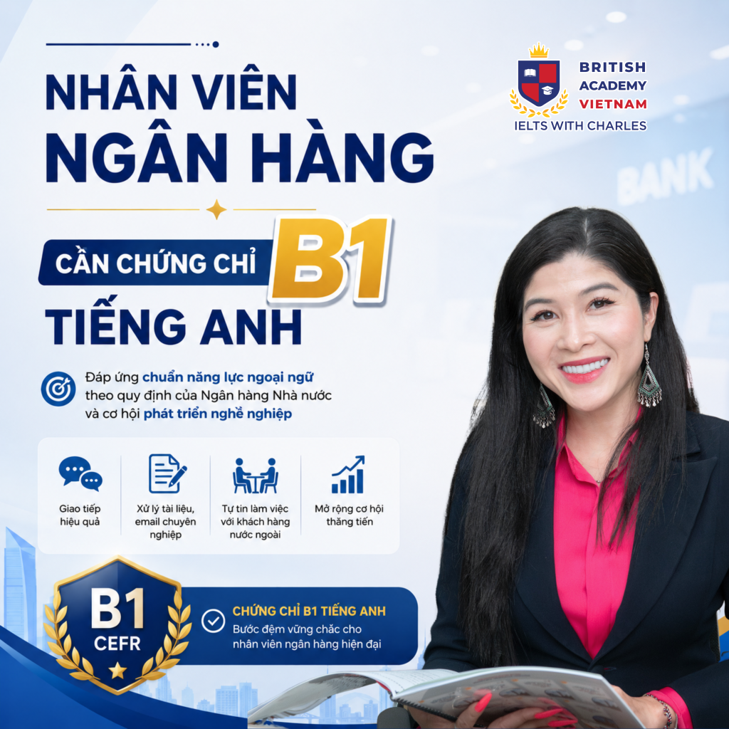 nhân viên ngân hàng cần chứng chỉ B1 tiếng Anh
