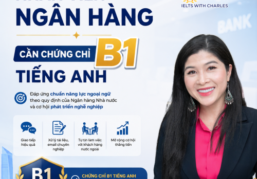 nhân viên ngân hàng cần chứng chỉ B1 tiếng Anh