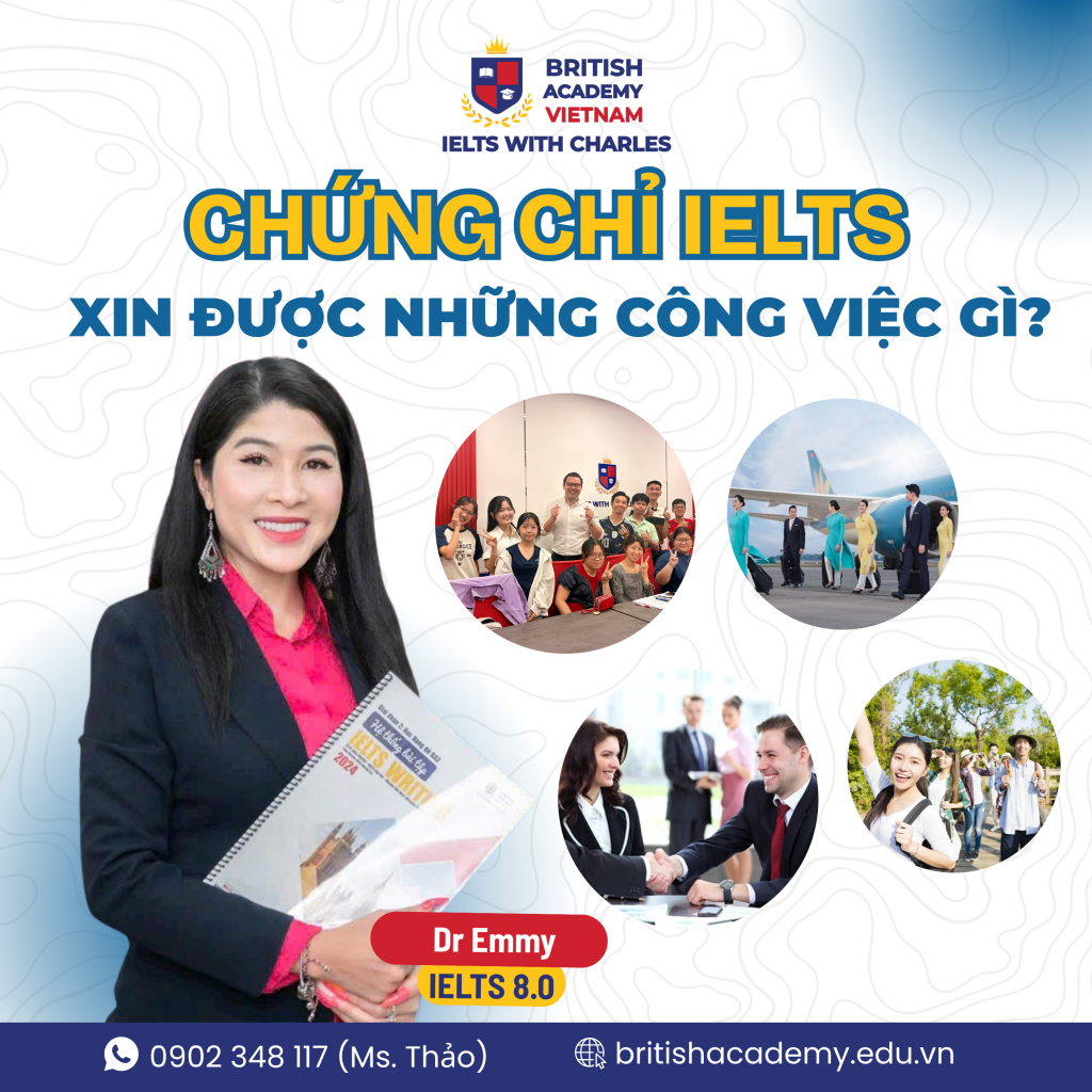 Bằng IELTS xin được việc gì? Những công việc cần bằng IELTS