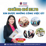 Bằng IELTS xin được việc gì? Những công việc cần bằng IELTS