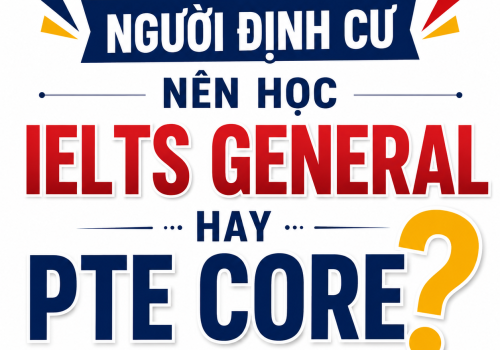 người định cư nên học ielts hay pte