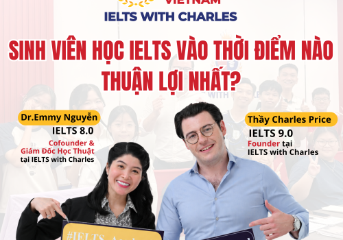 SINH VIÊN HỌC IELTS VÀO THỜI ĐIỂM NÀO LÀ THUẬN LỢI NHẤT?