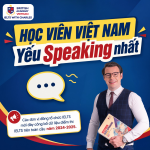 IELTS Speaking: 5 cách cải thiện kỹ năng Speaking khi điểm trung bình của thí sinh Việt Nam thấp hơn thế giới