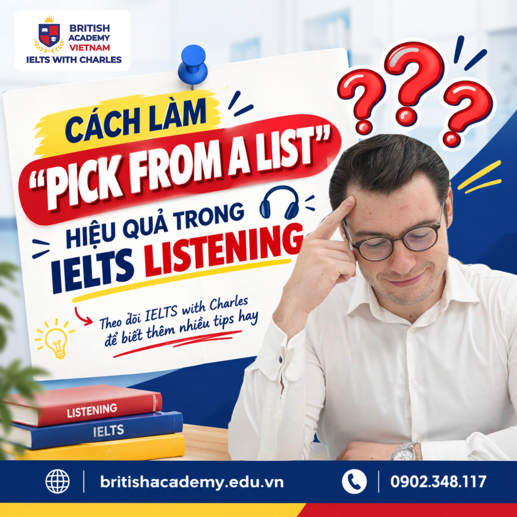Cách làm Pick From a List trong IELTS Listening hiệu quả nhất
